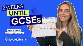 2 Weeks Until GCSEs: Panic Mode Off, Grade Boost Mode On