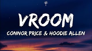 Connor Price & Hoodie Allen - VROOM (Lyrics)