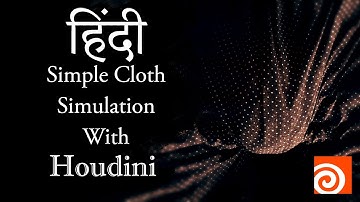 Houdini Simple Vellum Cloth Simulation Hindi Tutorial