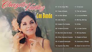 Chayito Valdez Con Banda - Chayito Valdez 20 Mejores Exitos - Grandes Corridos Famosos