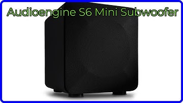 REVIEW (2025): Audioengine S6 Mini Subwoofer. ESSENTIAL details.
