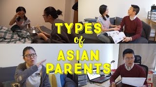 9 Types of Asian Parents