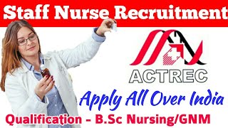 Staff Nurse Recruitment Tata Memorial Hospital | Staff Nurse Bharti 2019 | स्टाफ नर्स भर्ती 2019 |