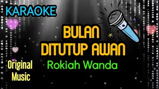 'Karaoke SOLO' Bulan Ditutup Awan - Rokiah Wanda #BulanDitutupAwan #RokiahWanda