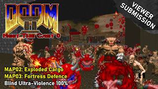 Doom II: Meet the Cast 0 - MAP02: Exploded Cargo & MAP03: Fortress Defence (Blind UV 100%)
