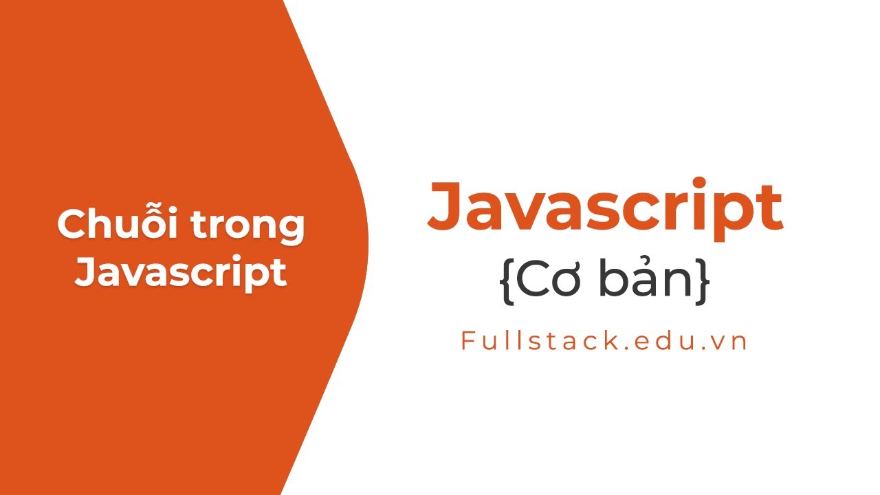 Chuỗi trong JavaScript | JavaScript String - YouTube