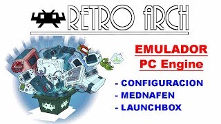 GUIA/TUTORIAL PC ENGINE / TURBOGRAFX 16 EN RETROARCH/MEDNAFEN
