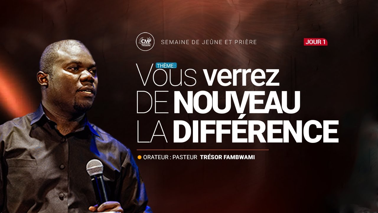 Vous verrez de nouveau la différence I Past Trésor FAMBWAMI I Jour 1 I 15 septembre 2025