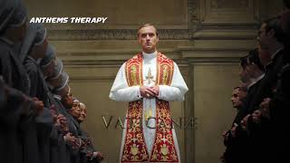 National Anthem of the Vatican City (The Young Pope) - &quot;Inno e Marcia Pontificale&quot;