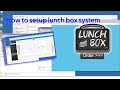 Lunch Box PHP Web Program System | Full install Guide
