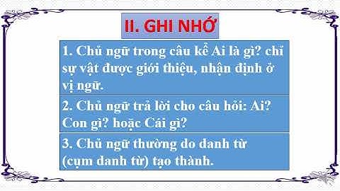 LTVC Lớp 4 Bài: Chủ Ngữ Trong Câu Kể Ai Là Gì