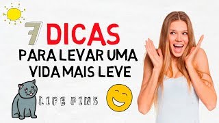 Como ser uma pessoa mais leve e feliz | Life Pins Como ser uma pessoa mais leve e feliz | Life Pins
