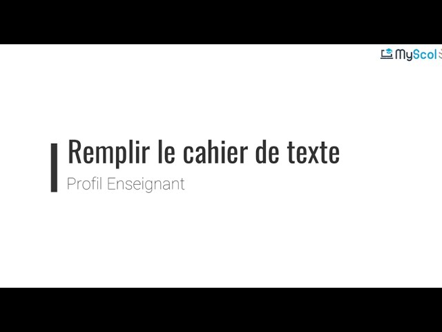 Vous ne savez pas pourquoi et comment remplir le cahier de textes de classe