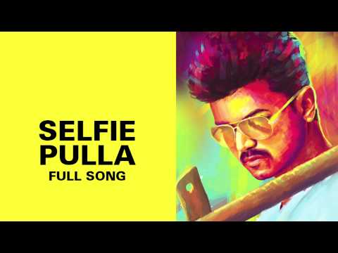 selfie-pulla---full-audio-song---kaththi