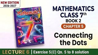 New RS Aggarwal math class 7(Book 2) Chapter 5 Connecting the Dots Lecture 6 Exercise 5 (C) Q 5 to8 