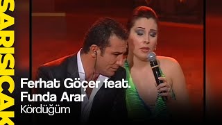 Ferhat Göçer Feat Funda Arar - Kördüğüm Sarı Sıcak