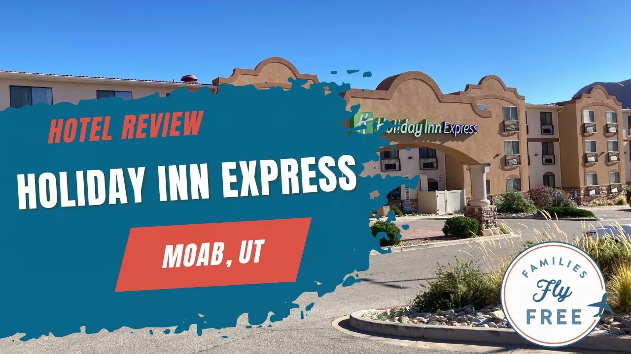 Holiday Inn Express Moab Tour and Review YouTube