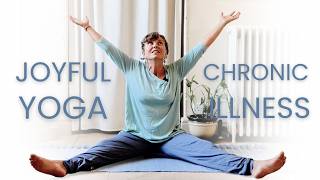 Gentle Yoga for Chronic Illness | Reconnecting with Joy When Life Feels Hard