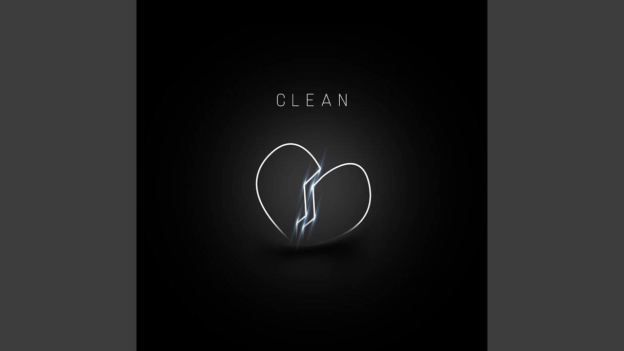 Clean adlı videoyu YouTube'da izle Clean adlı videoyu YouTube'da izle