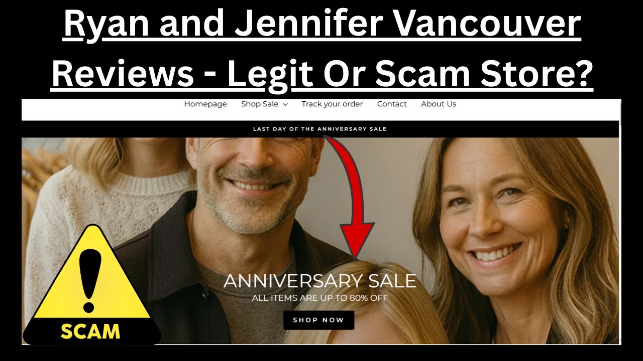 Ryan and Jennifer Vancouver Reviews - Legit Or Scam Store?