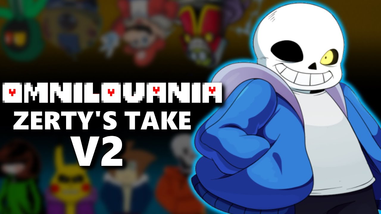 [UNDERTALE] - OMNILOVANIA - [Zerty's Take] (V2)