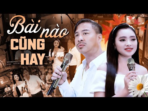 Nghe Là Mê - Bài Nào Cũng Hay Không Thể Bỏ Qua - 15 Bài Nhạc Vàng Xưa Quang Lập Thu Hường