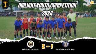 PUTRA DEWATA BALI VS BINTANG GARUDA FA (Briliant Youth Competition 2024)