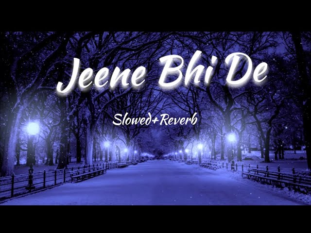 Dil Kya Kare Dil Ko Agar Achaa Lage Koi (Slowed and Reverb) || Jeene Bhi De Duniya Hame || Lofi Tape class=