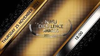 NWU Excellence Awards 2020 & 2021