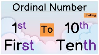 Ordinal Numbers 1 to 10 Spelling - Learn Ordinal Numbers 1st to 10th First to tenth 1st 2nd 3rd