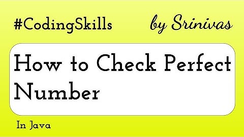 How to Check Perfect Number in Java | Coding Skills