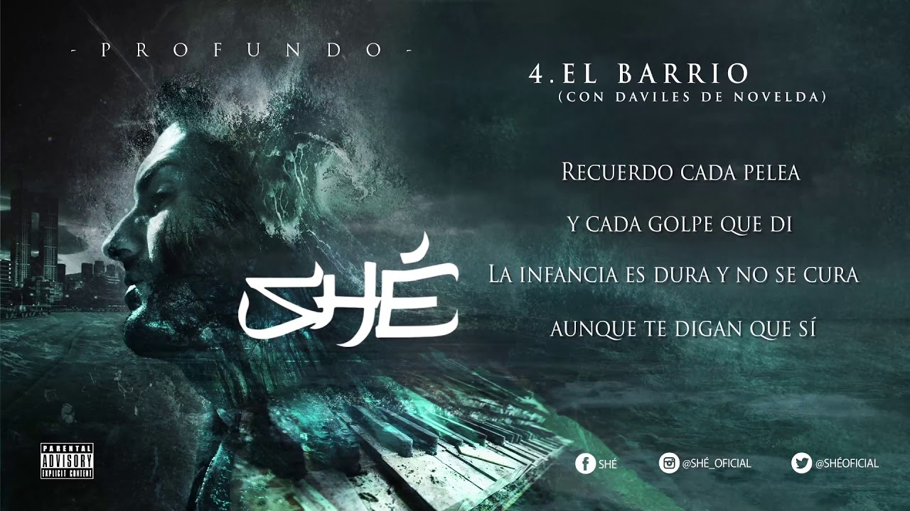 4. SHÉ - EL BARRIO [Con Daviles De Novelda] (Audio / Letra) #PROFUNDO ...