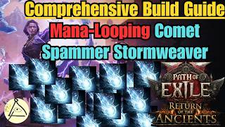 [POE2 0.5] Adonia's Spark COEA Comet Mana-Loop Stormweaver | In-depth Build Guide