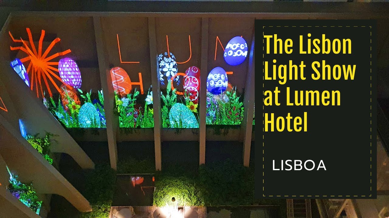 Lisboa The Lisbon Light Show at Lumen Hotel YouTube