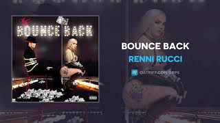 Watch Renni Rucci Bounce Back video