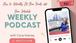 How to Actually Fit Your Goals into Your Schedule