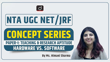 NTA UGC NET:JRF | Concept Series | Paper I | ICT | Hardware vs  Software | Ms  Himani Sharma