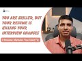 Resume Mistakes That Kill Your Interview Calls—Even If You’re Skilled & Experienced(How to Fix Them)