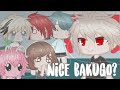 If Bakugo got hit by a personality quirk || Kacchan become nice? || BNHA/MHA || Gacha Club