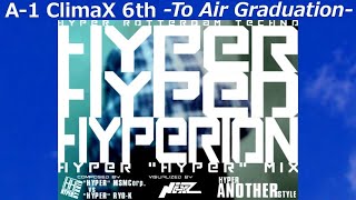 【BMS】【A-1 ClimaX 6th】HYPER HYPED HYPERION(HYPER HYPER MIX)【Autoplay】