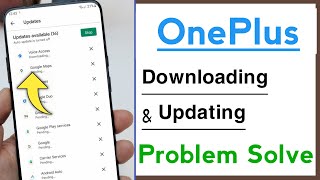 OnePlus Play Store Downloading And Updating Problem Solve screenshot 3