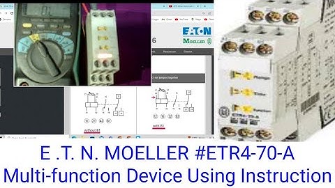 E .T. N. MOELLER #ETR4-70-A Multi-function Device Using Instruction