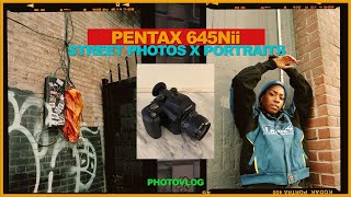 PENTAX 645Nii MEDIUM FORMAT FILM CAMERA | STREET PHOTOS \& PORTRAITS