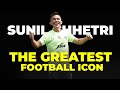 Sunil chhetri the greatest football icon  a tribute to the indian football legend