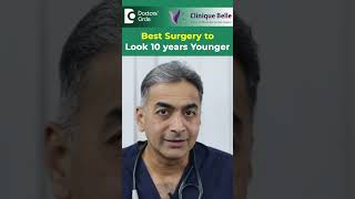 How to Look 10 years Younger than your age with Simple Surgery-Dr.Srikanth V|Doctors