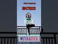 No stress yoga with Aziza