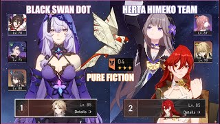 Black Swan DOT & Herta Himeko Pure Fiction 4 | Honkai Star Rail 2.0