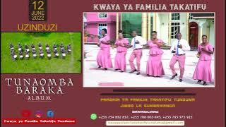 Kwaya ya Familia Takatifu - Tunaomba BARAKA [official video]