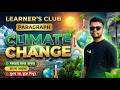 Climate Change Paragraph for Class 6, 7, 8, 9, 10, SSC & HSC | Easy Paragraph for All Classes