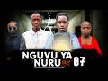 NGUVU YA NURU Ep 7